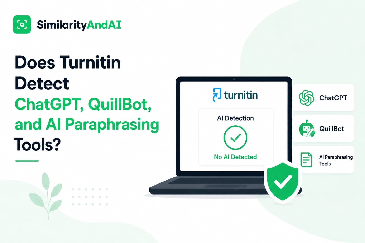 Does Turnitin Detect ChatGPT, QuillBot, and AI Paraphrasing Tools?